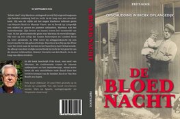 Reconstructie van kermisdrama en schietpartij: DE BLOEDNACHT, opschudding in Broek op Langedijk