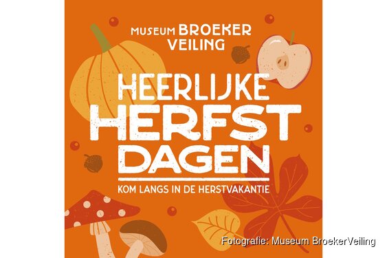 Heerlijke Herfstdagen bij Museum BroekerVeiling