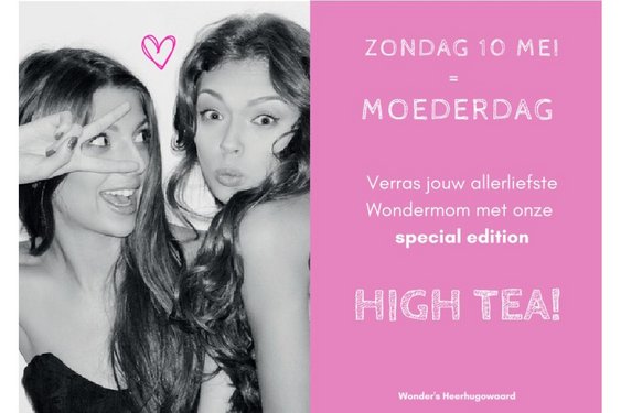 Moederdag vier je met een High Tea bij Wonder's