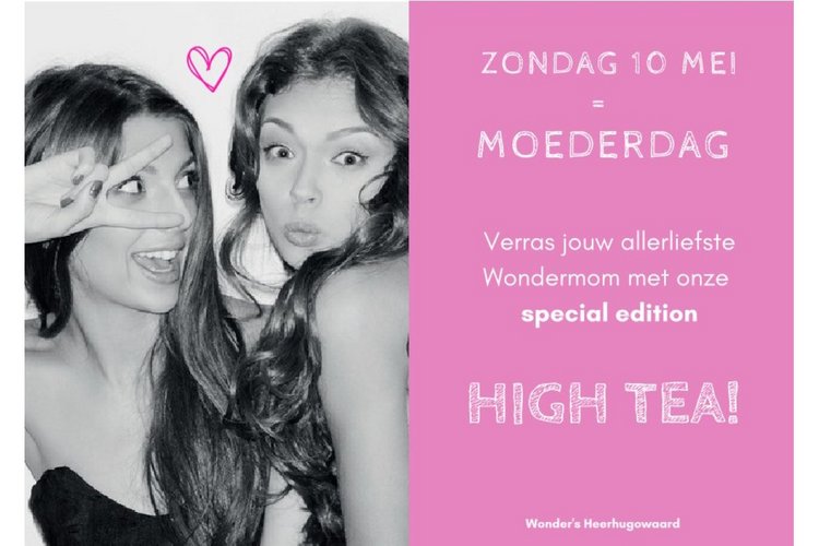 Moederdag vier je met een High Tea bij Wonder's