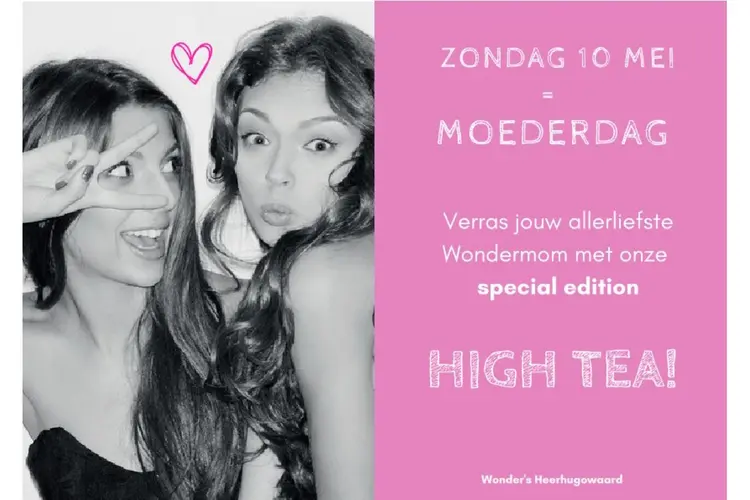 Moederdag vier je met een High Tea bij Wonder's