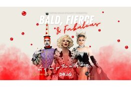 Bald, Fierce & Fabulous verovert Noord-Holland: Spectaculaire dragshow krijgt vast thuis in FG Live