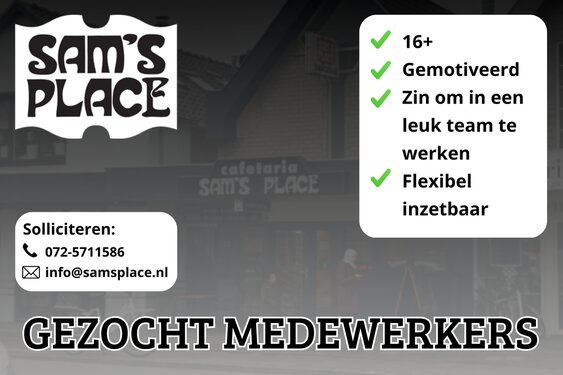 Vacature: Gemotiveerde medewerkers gezocht bij Sam's Place