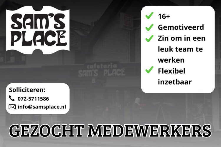 Vacature: Gemotiveerde medewerkers gezocht bij Sam's Place